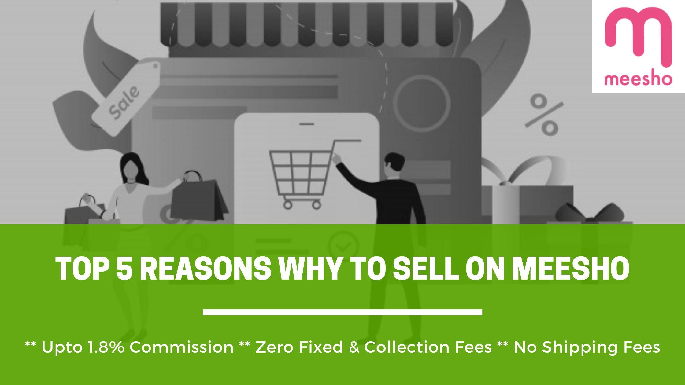 5 Unique Reasons Why To Sell Your Products On Meesho Guide