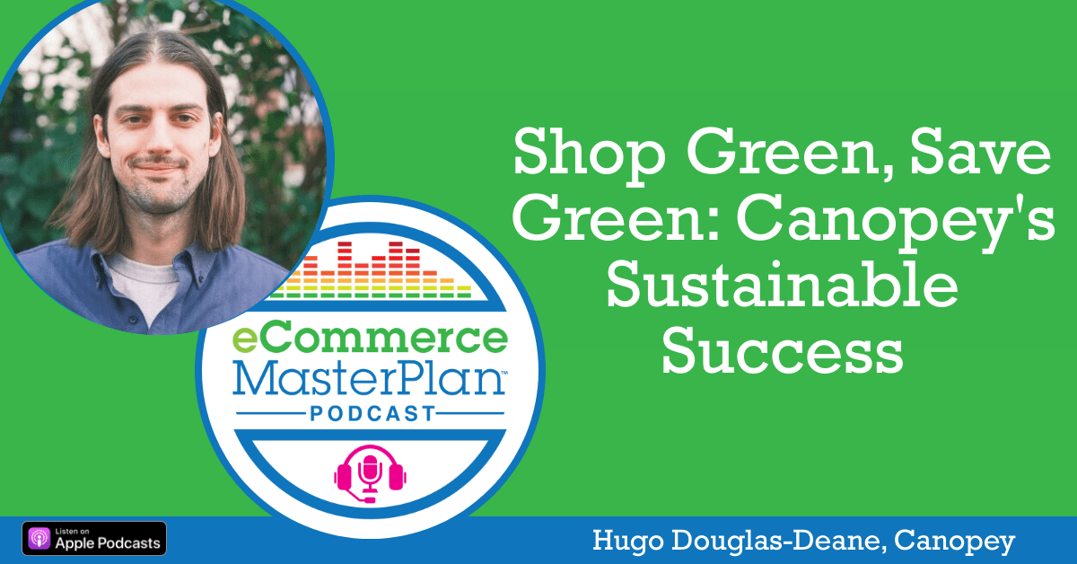 Growth Beyond Green How Canopey is Scaling Sustainable Shopping with