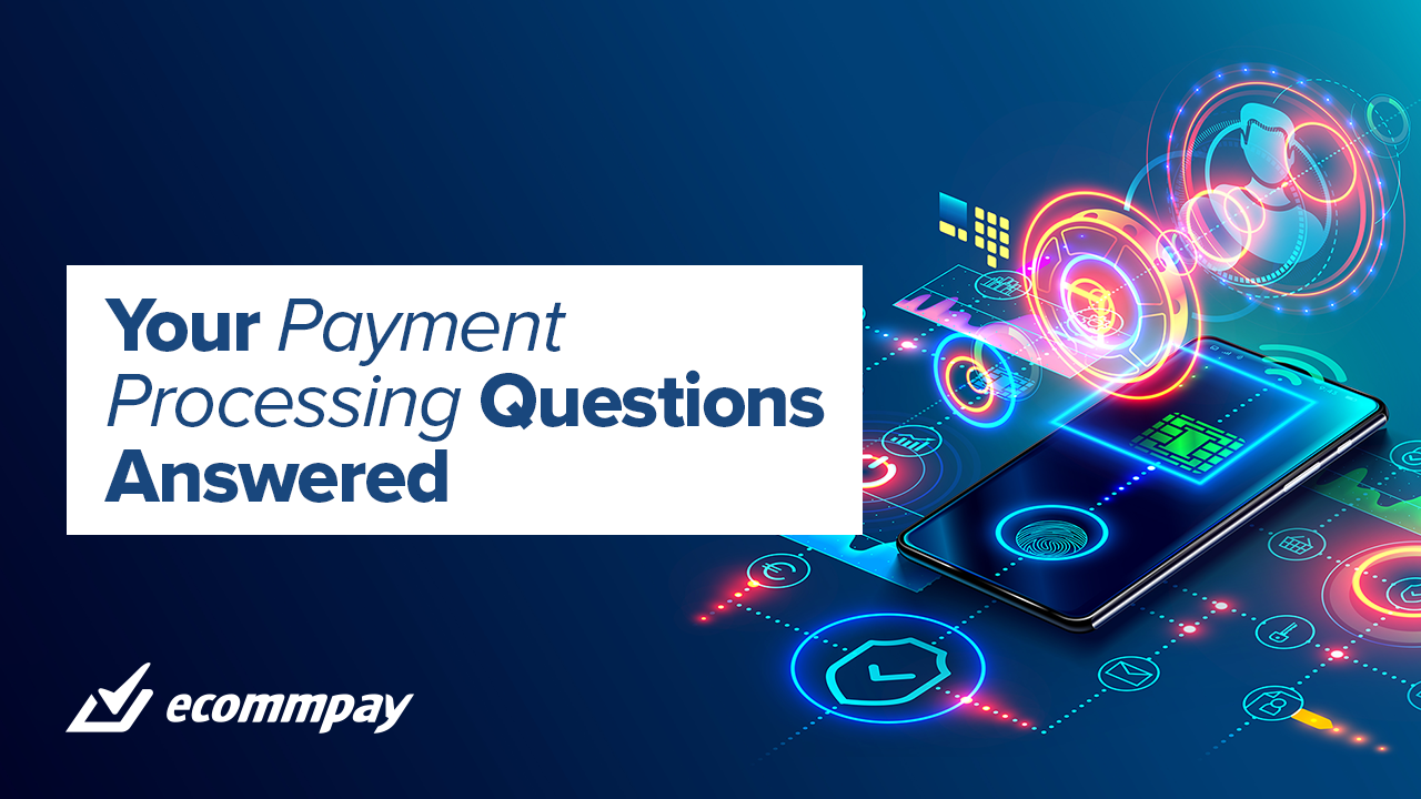 Online Payment Processing 5 Questions Merchants Ask
