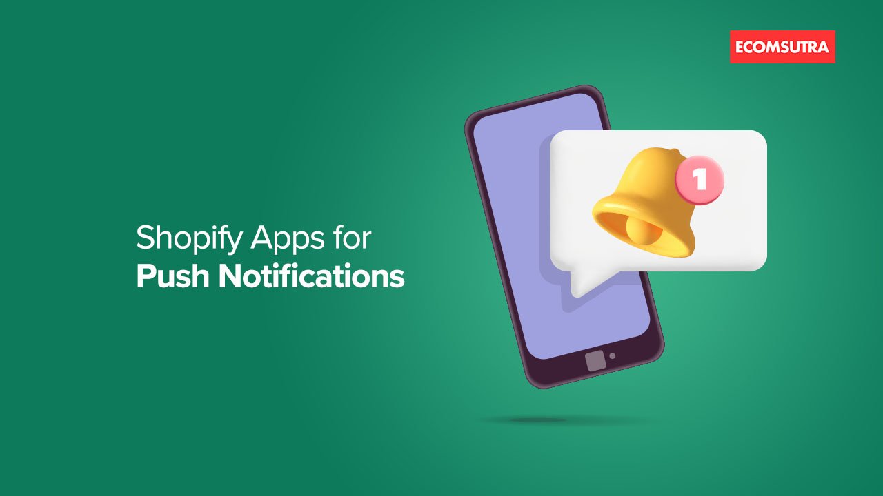 7 Best Shopify Push Notification Apps in 2024
