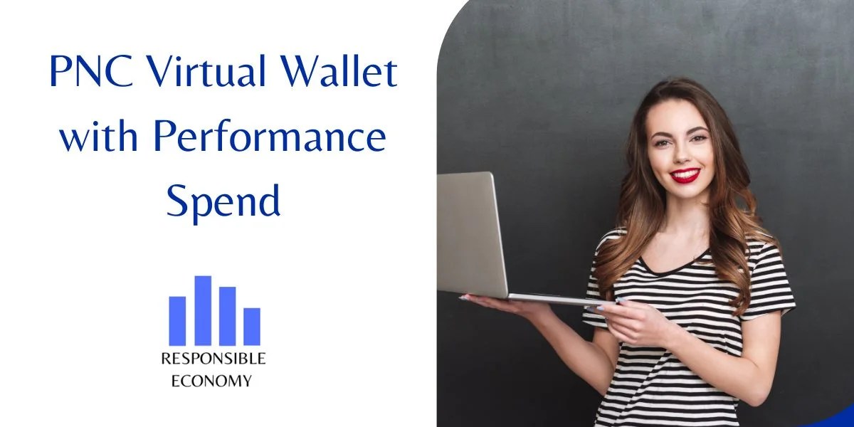PNC Virtual Wallet with Performance Spend 2023