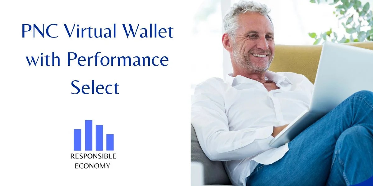 PNC Virtual Wallet with Performance Select 2023