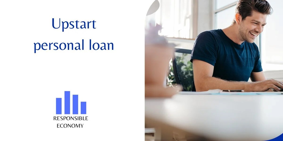 Upstart personal loan review 2024 Responsible Economy