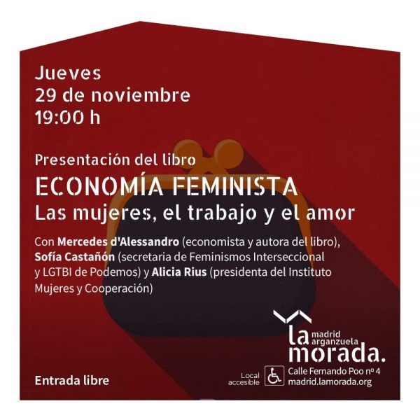 Economía Feminista, las mujeres, el trabajo y el amor Economistas sin