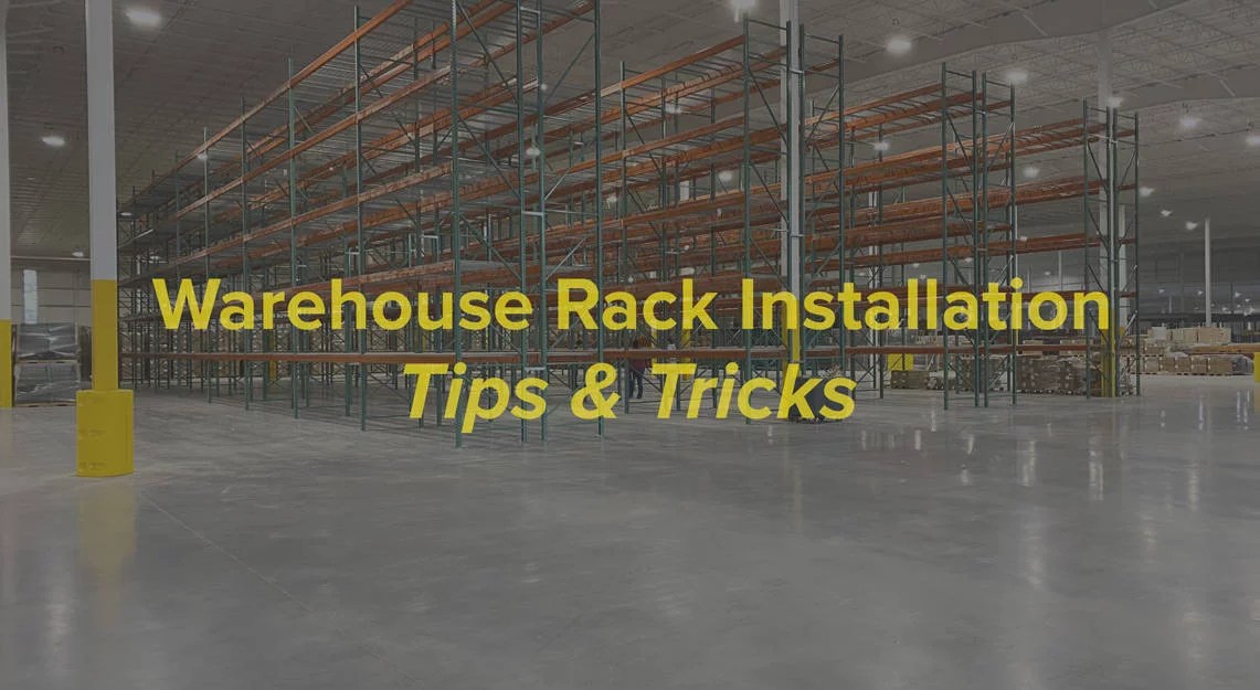 Warehouse Racking Installation Tips, Tricks & When to Call a Pro