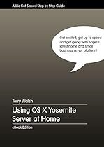 Using OS X Yosemite Server at Home