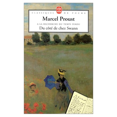 A LA RECHERCHE DU TEMPS PERDU, TOME 1: DU COTE DE.