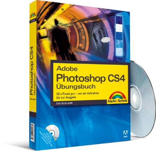 Adobe Photoshop CC: Der professionelle Einstieg, auch für CS6.