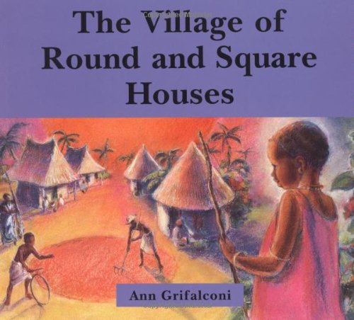 Children's Books Reviews The Village of Round and Square Houses