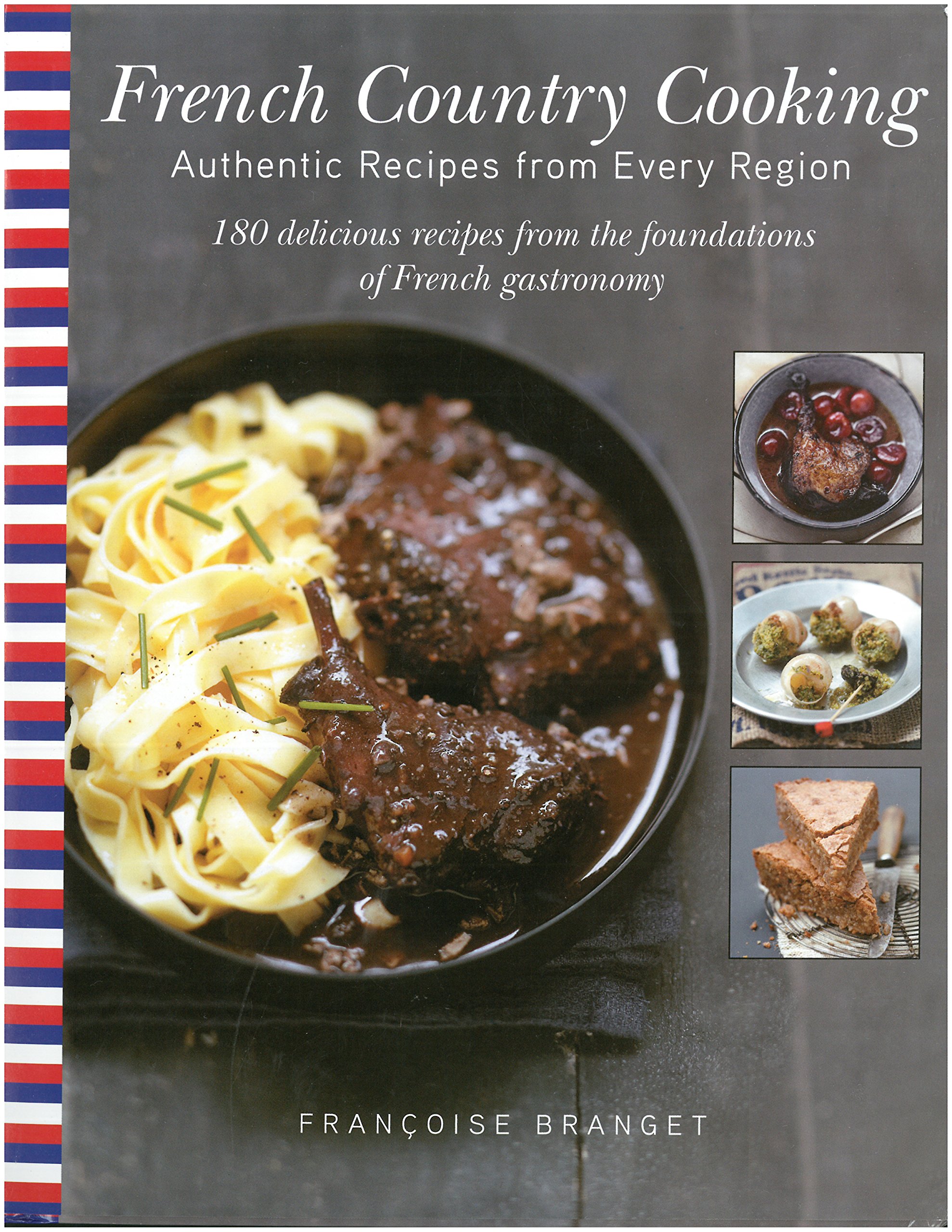 Download French Country Cooking Authentic Recipes from Every Region