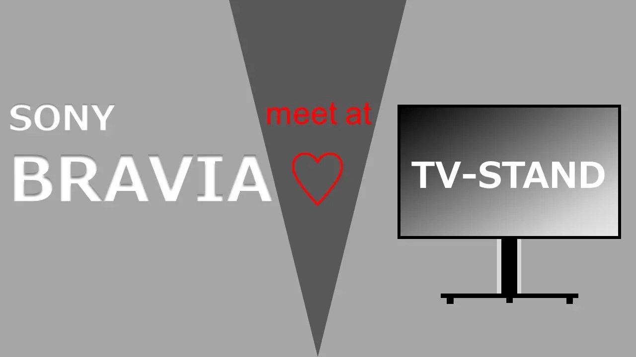 TVStand【2021版】ソニーブラビアに適合するおすすめのテレビスタンド