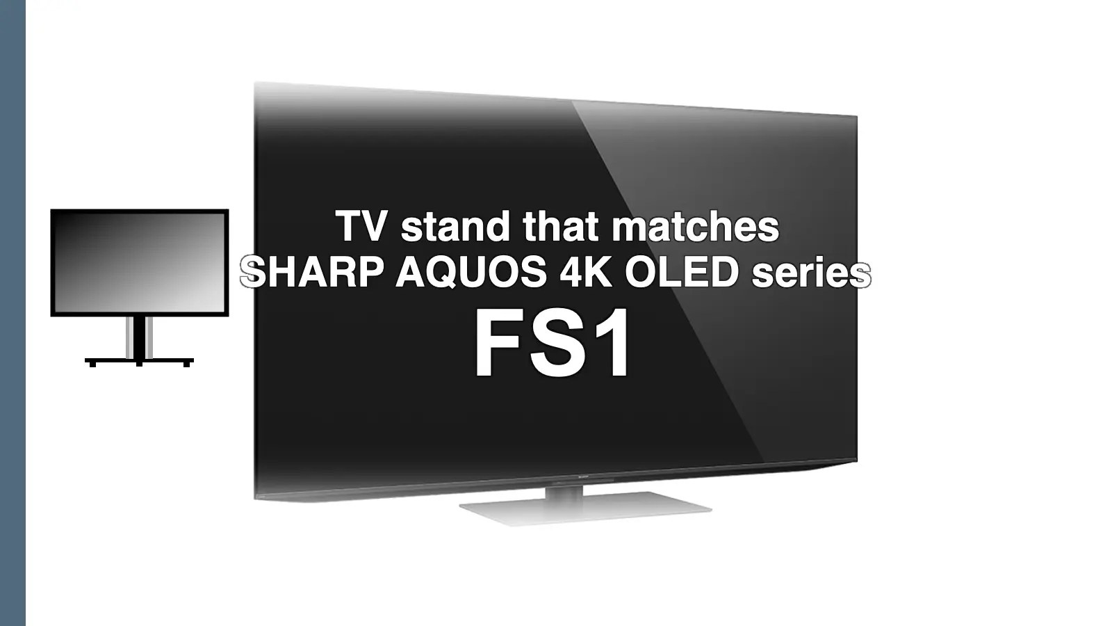FS1に適合するテレビスタンドおすすめ4選と失敗しない選び方・シャープアクオス