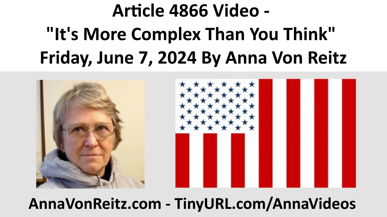 Article 4866 Video It’s More Complex Than You Think Friday, June 7
