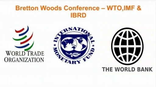UPSC CSE GS (Hindi) Bretton Woods Conference Birth of WTO, IMF