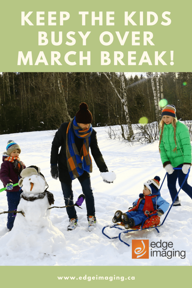 Unique March Break Ideas for Kids » Edge Imaging