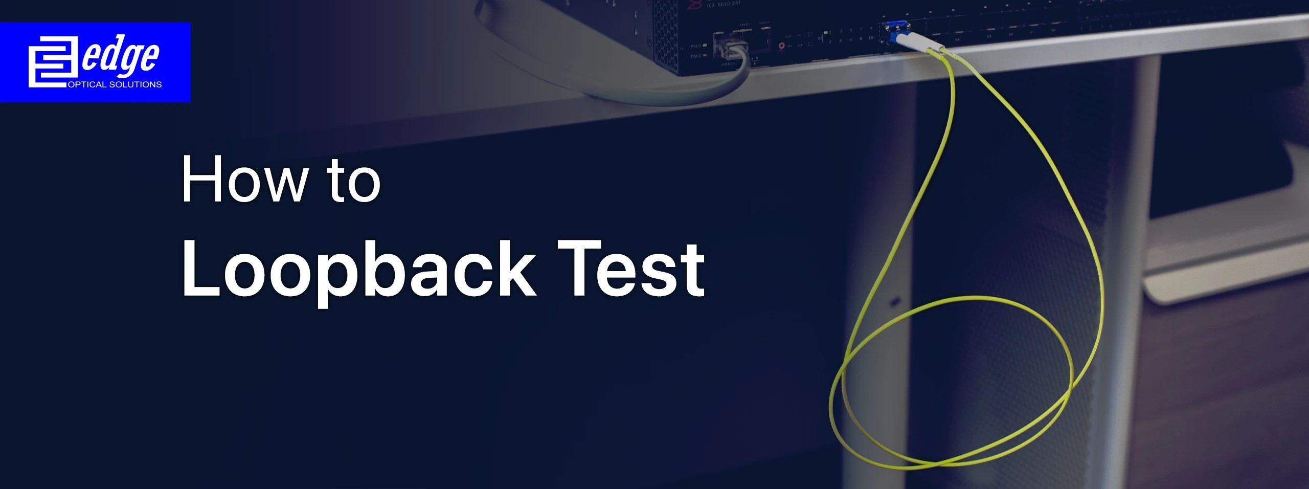StepbyStep Guide on performing a Loopback test on a switch port
