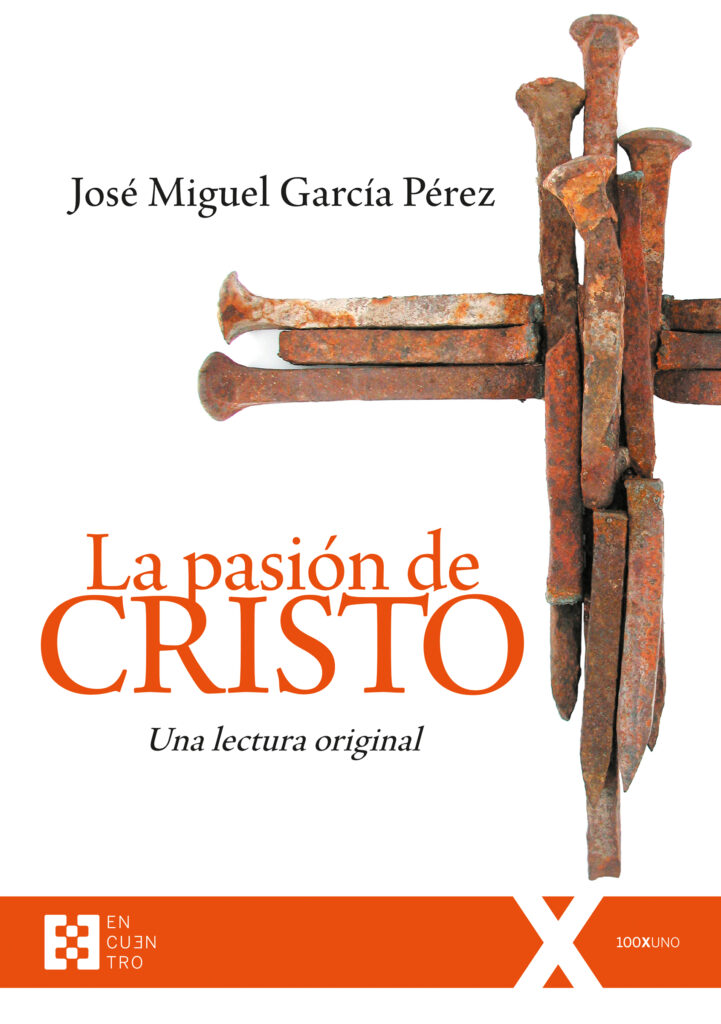 La pasión de Cristo (pdf) Ediciones Encuentro