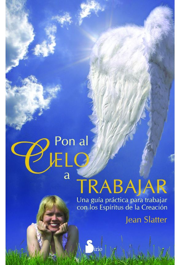 Pon al cielo a trabajar (Spanish Edition) by SLATTER, JEAN.