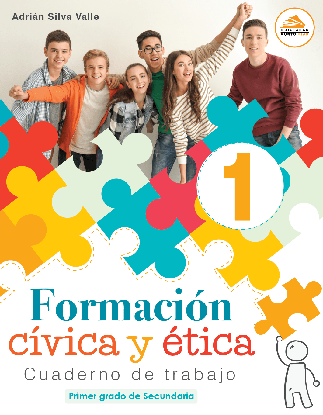 Formación Cívica y Etica 1 (primer grado de secundaria) Ediciones