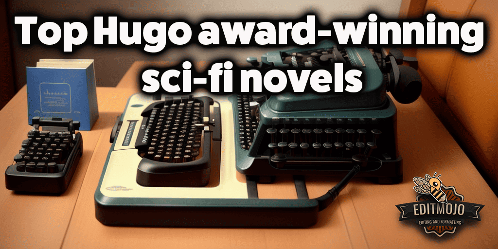 Top Hugo AwardWinning SciFi Novels You Must Read