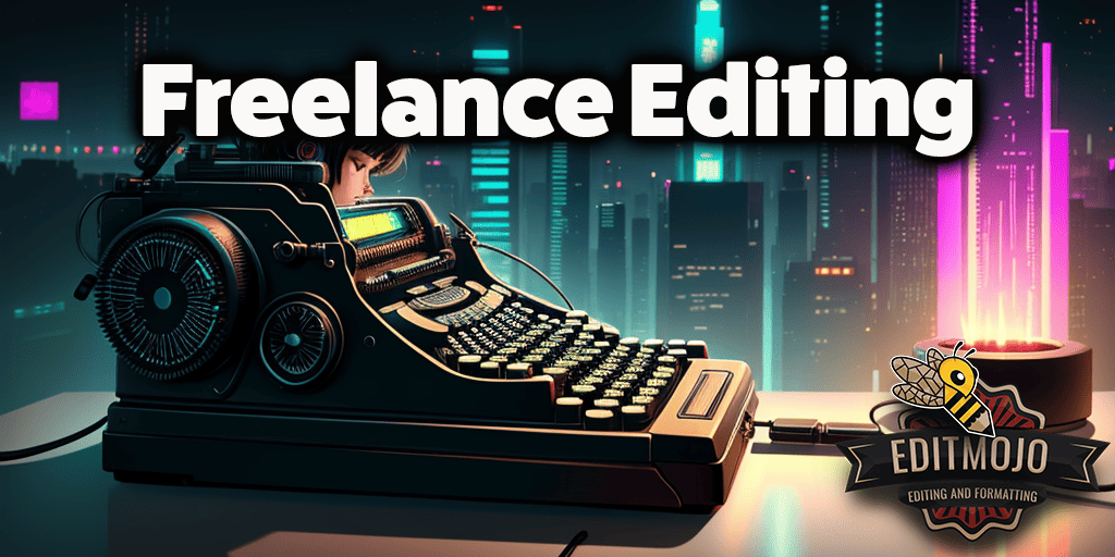 Freelance Editing The Pros and Cons Unveiled