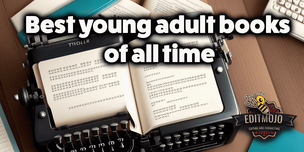 The Crème de la Crème The Best Young Adult Books of All Time