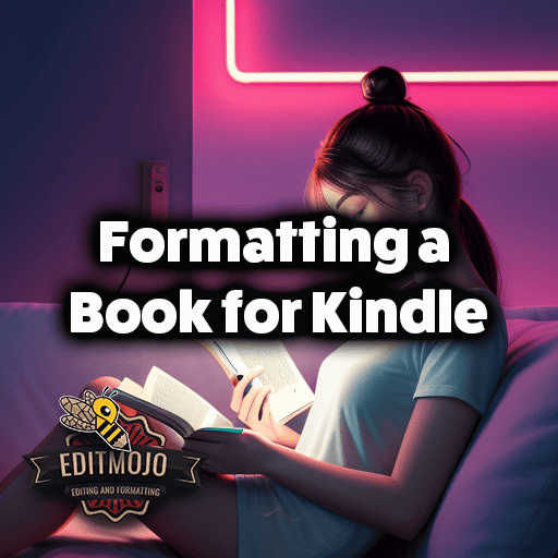 10 Tips For Formatting a Book for Kindle