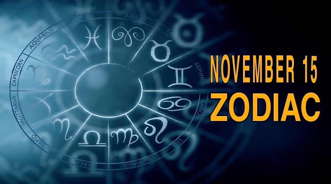November 15 Zodiac Key Personality Traits, Compatibility and More