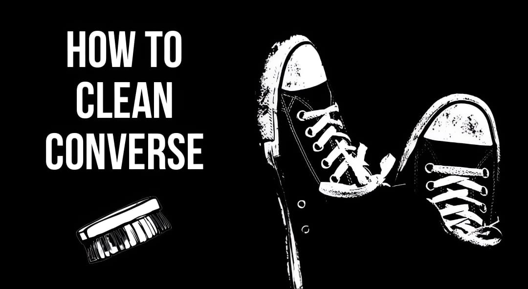 How to Clean Converse Achieving Spotless Shoes in No Time!