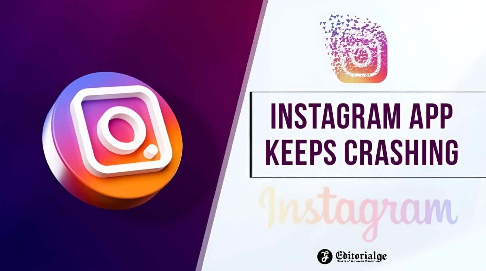 Instagram App Keeps Crashing How to Fix Once and for All
