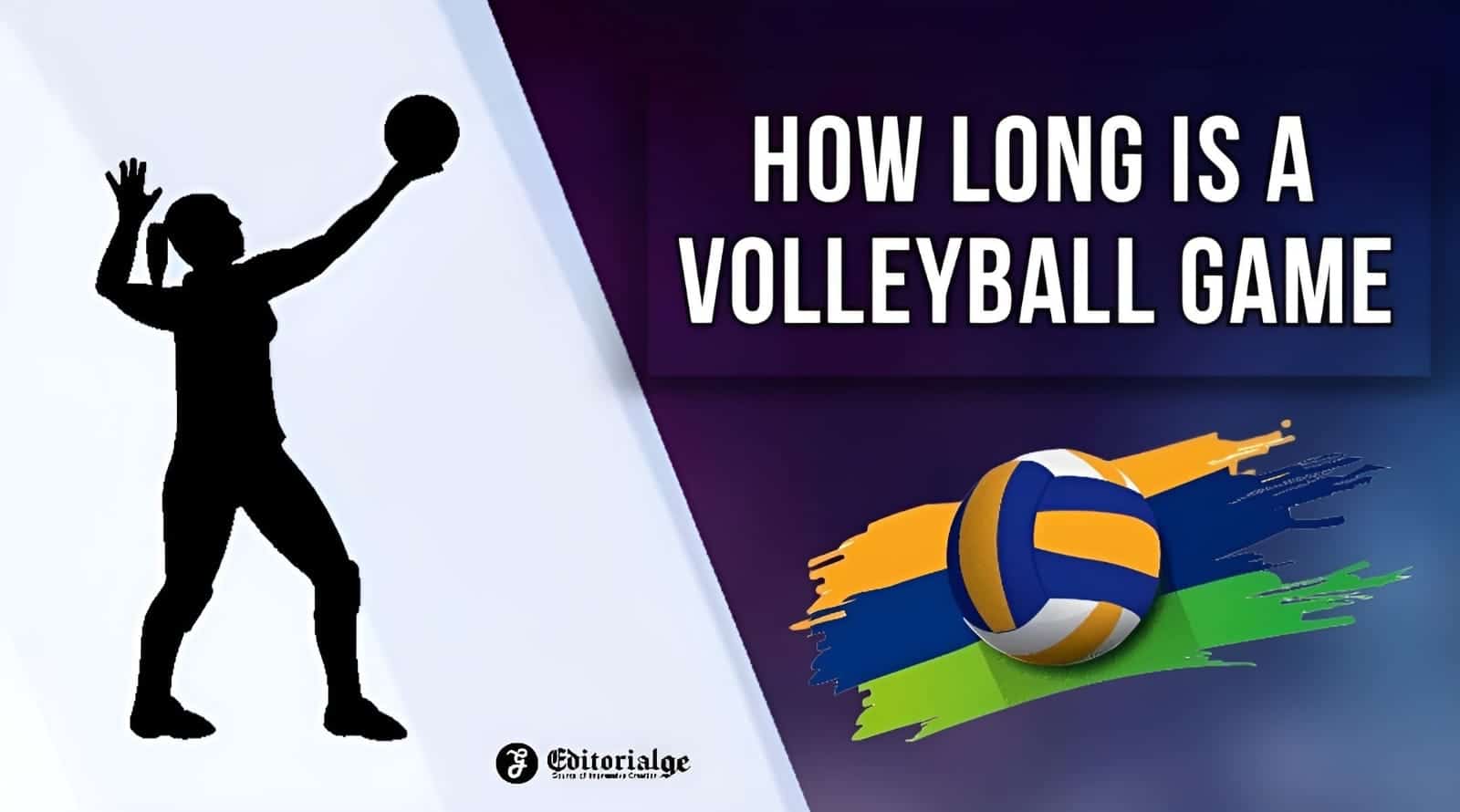How Long is a Volleyball Game? [With Rules and Key Moves]