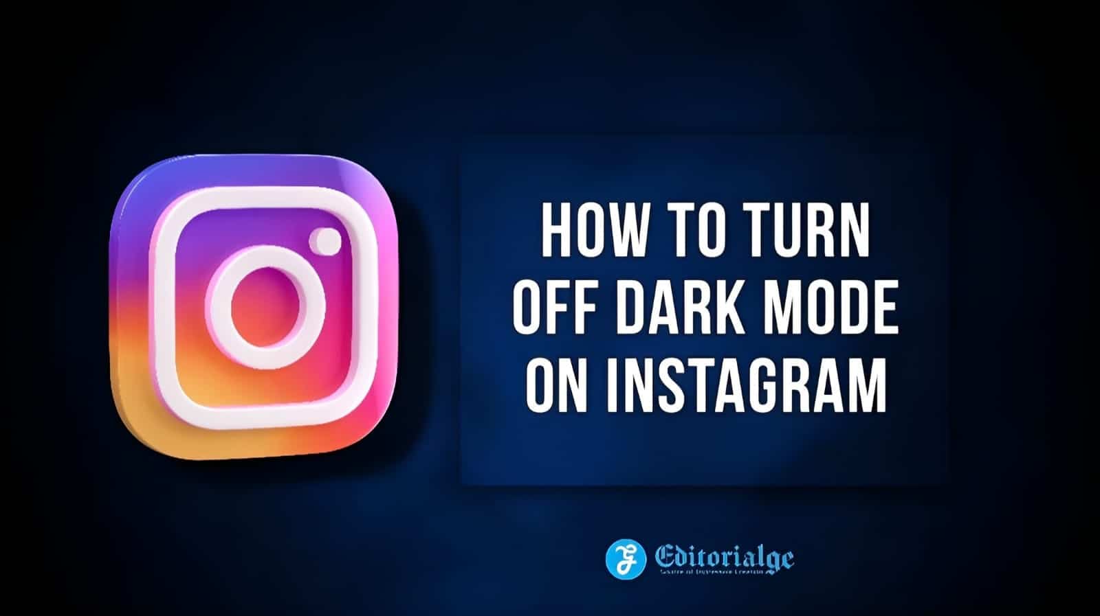 How to Turn Off Dark Mode on Instagram in 1 Click?