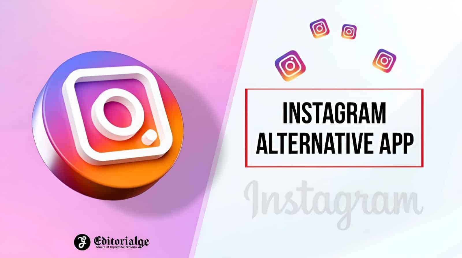 Instagram Alternative App 6 Top Suggestions for PC, iOS and Android