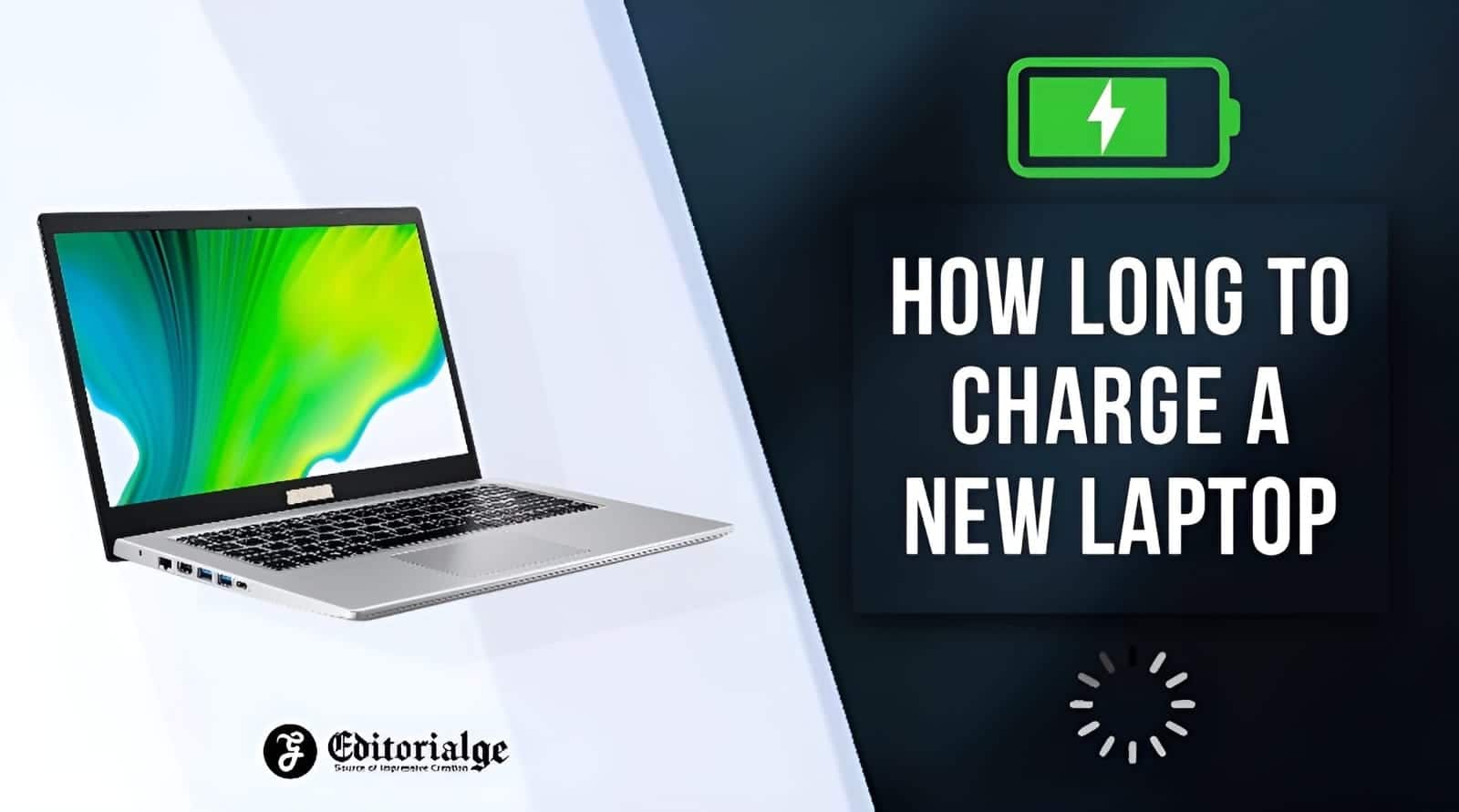 Battery Care Guide How Long to Charge a New Laptop? [2024 Updated]