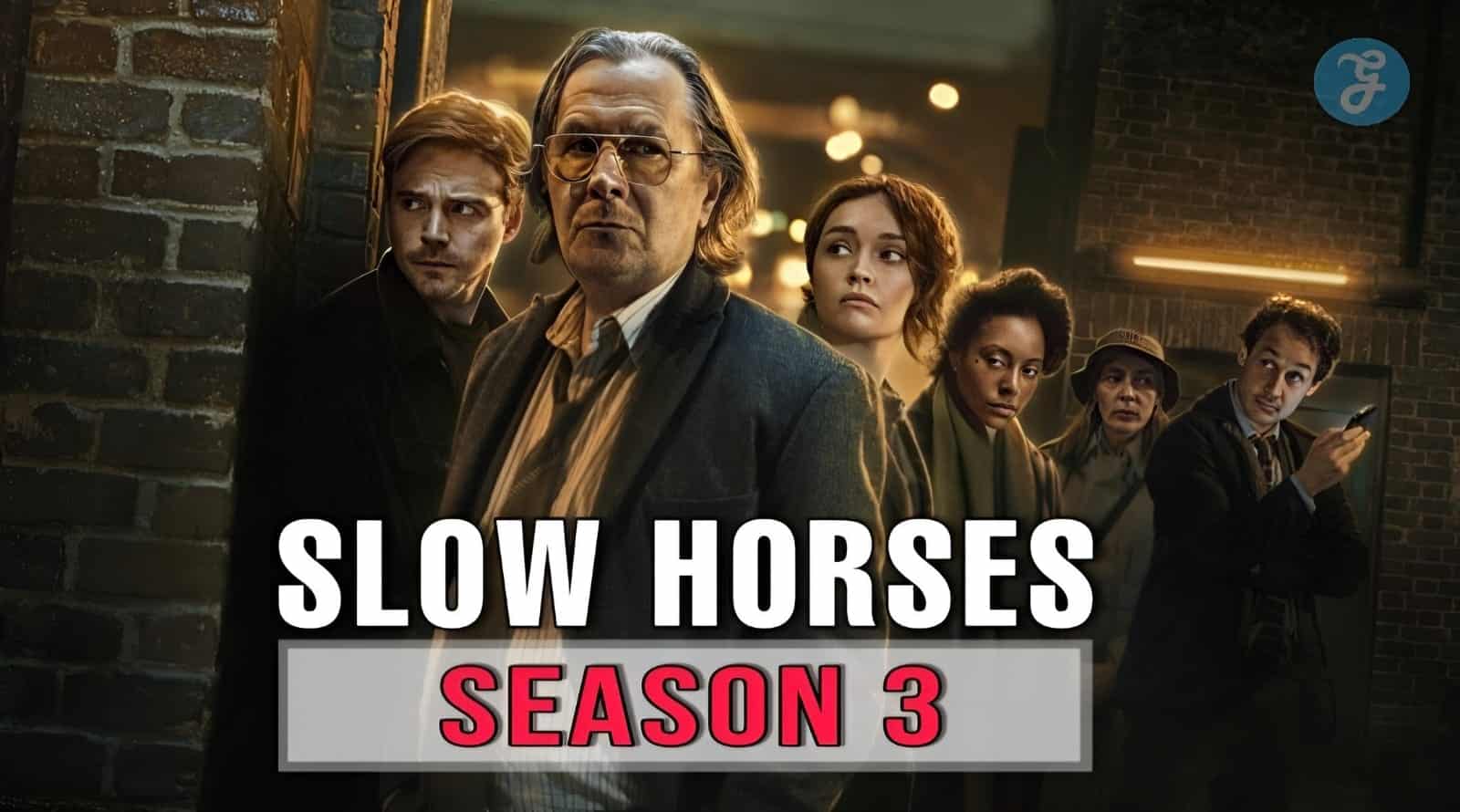 Slow Horses Season 3 Release Date, Plot, Cast and More