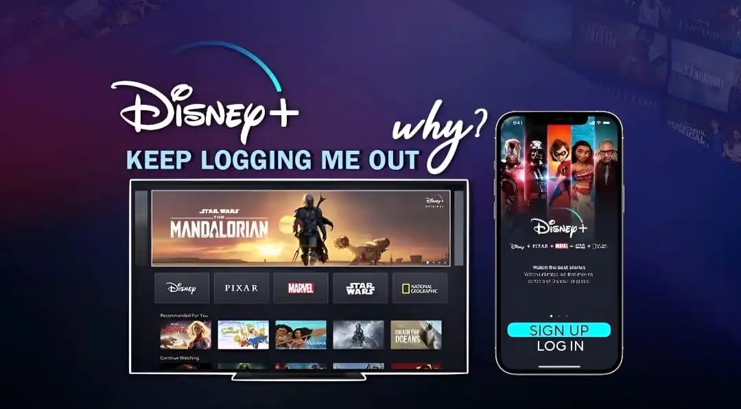 Why Does Disney Plus Keep Logging Me Out [3 Best Methods]