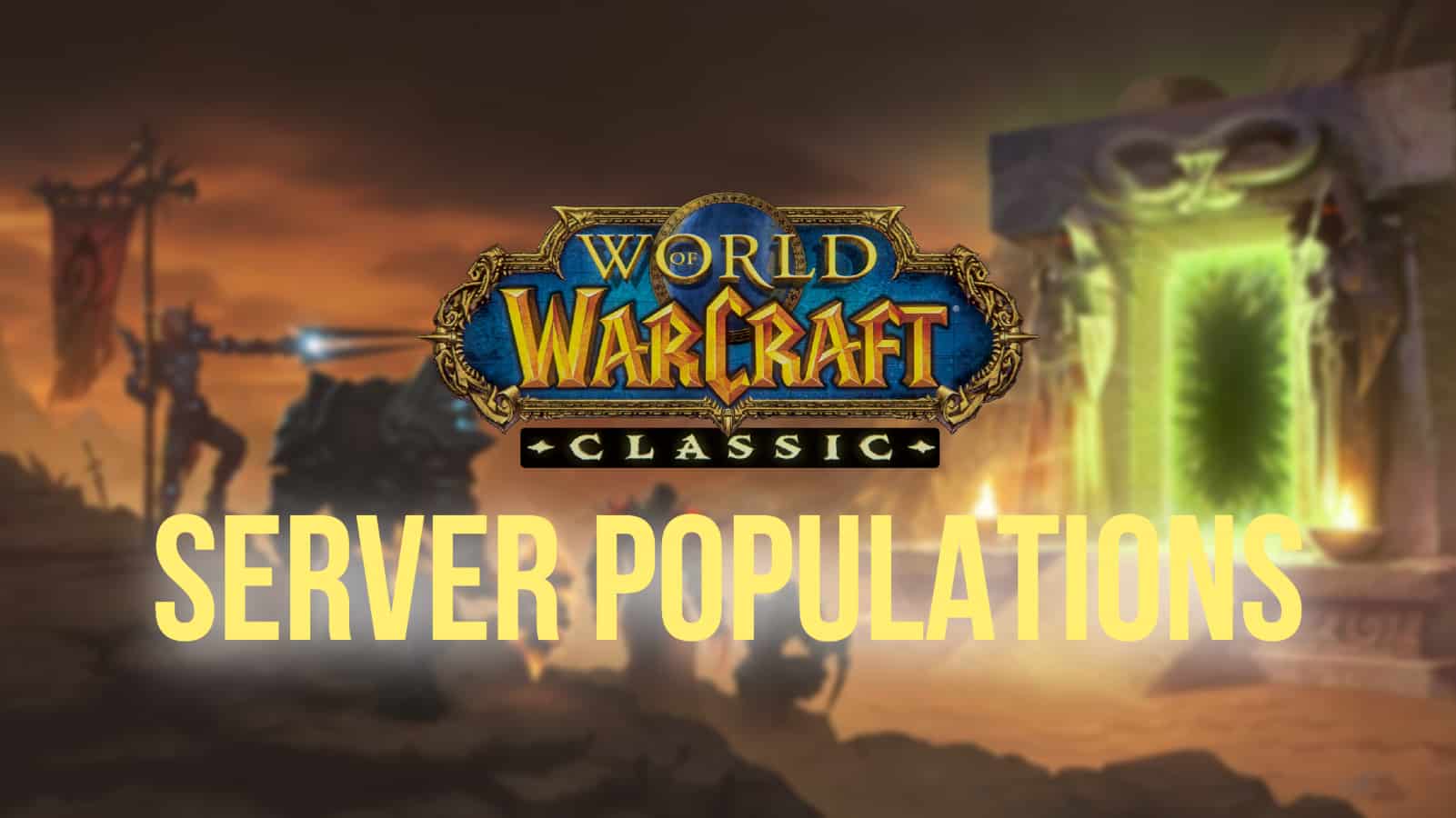 Wow Wrath of the Lich King Classic Servidor Poblations en 2023
