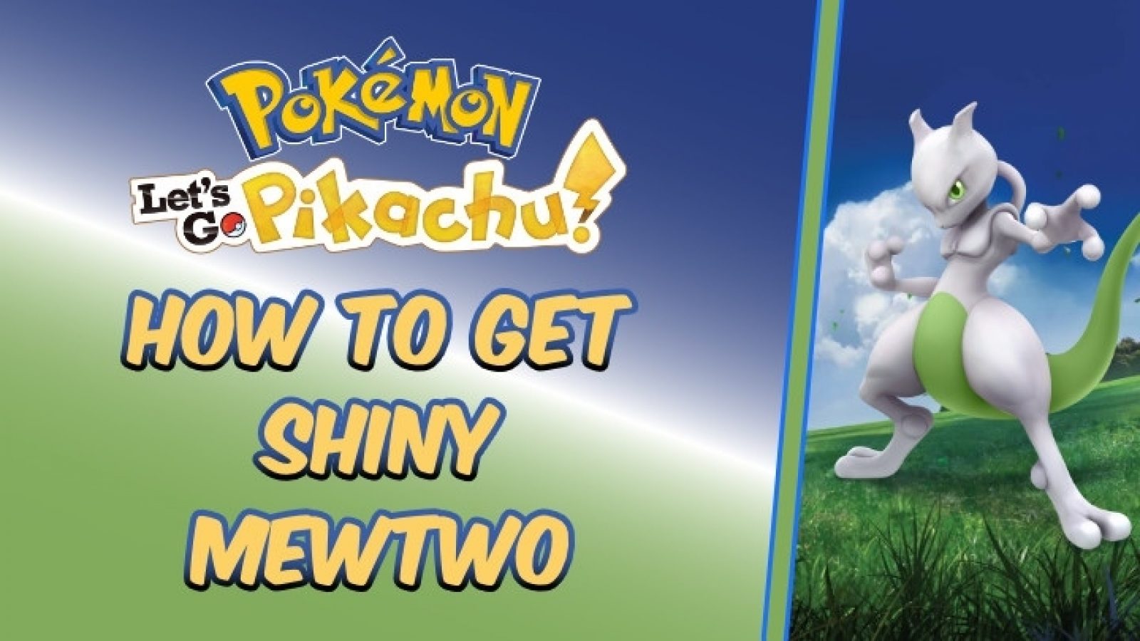 Pokemon Let’s Go How To Get Shiny Mewtwo Dexerto