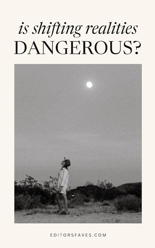 Is Shifting Realities Dangerous? Read This Before Attempting
