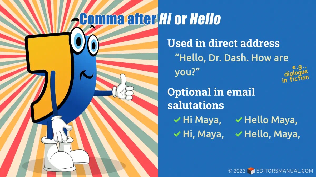 Comma after Hi or Hello in Emails and Messages The Editor’s Manual