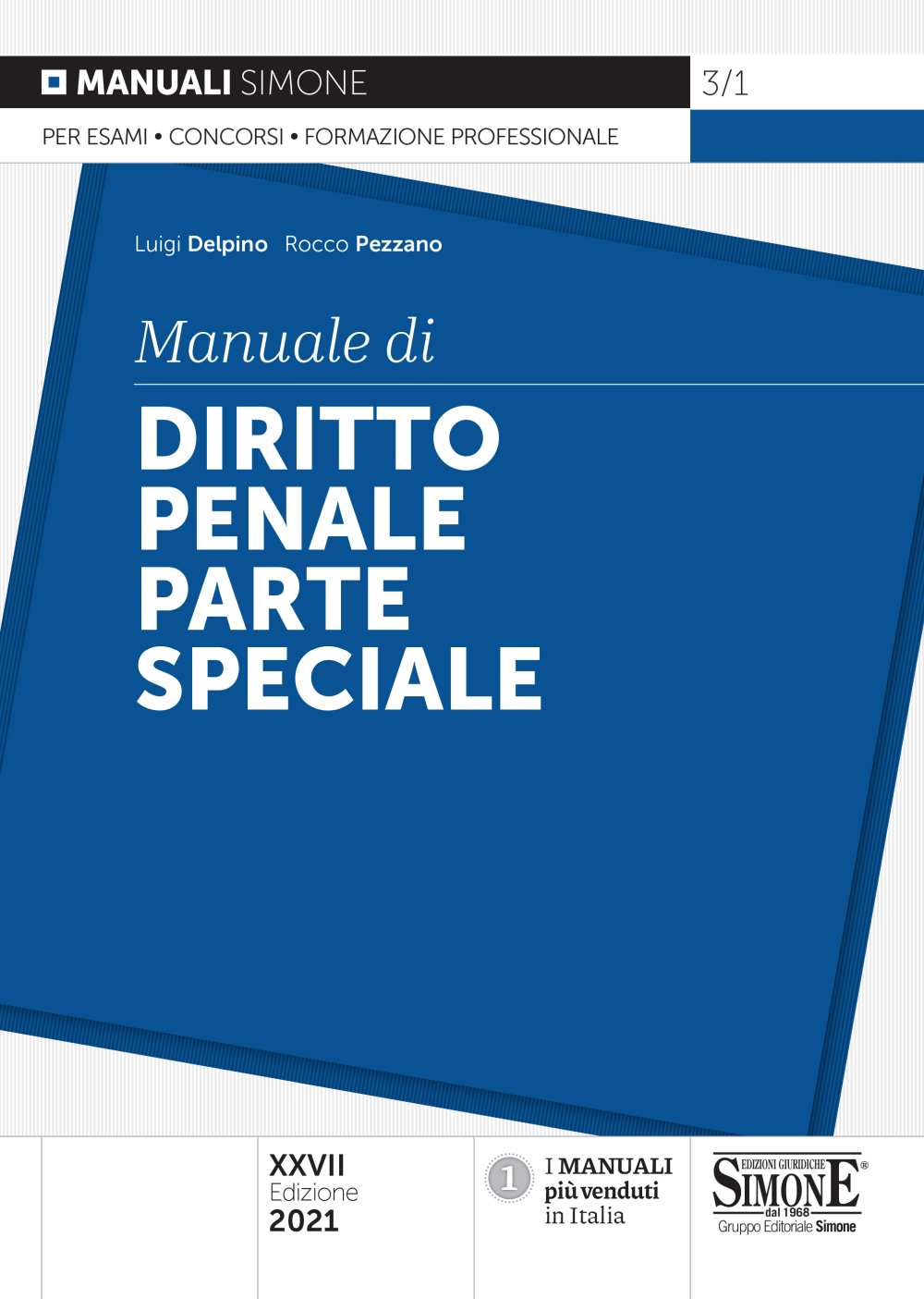 Manuale di Diritto Penale Parte Speciale 3/1 Edizioni Simone