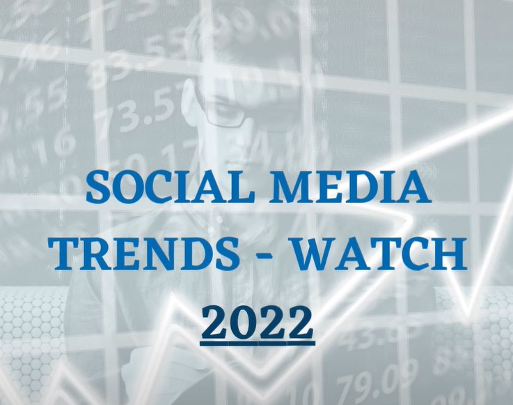Social Media Trends 2022