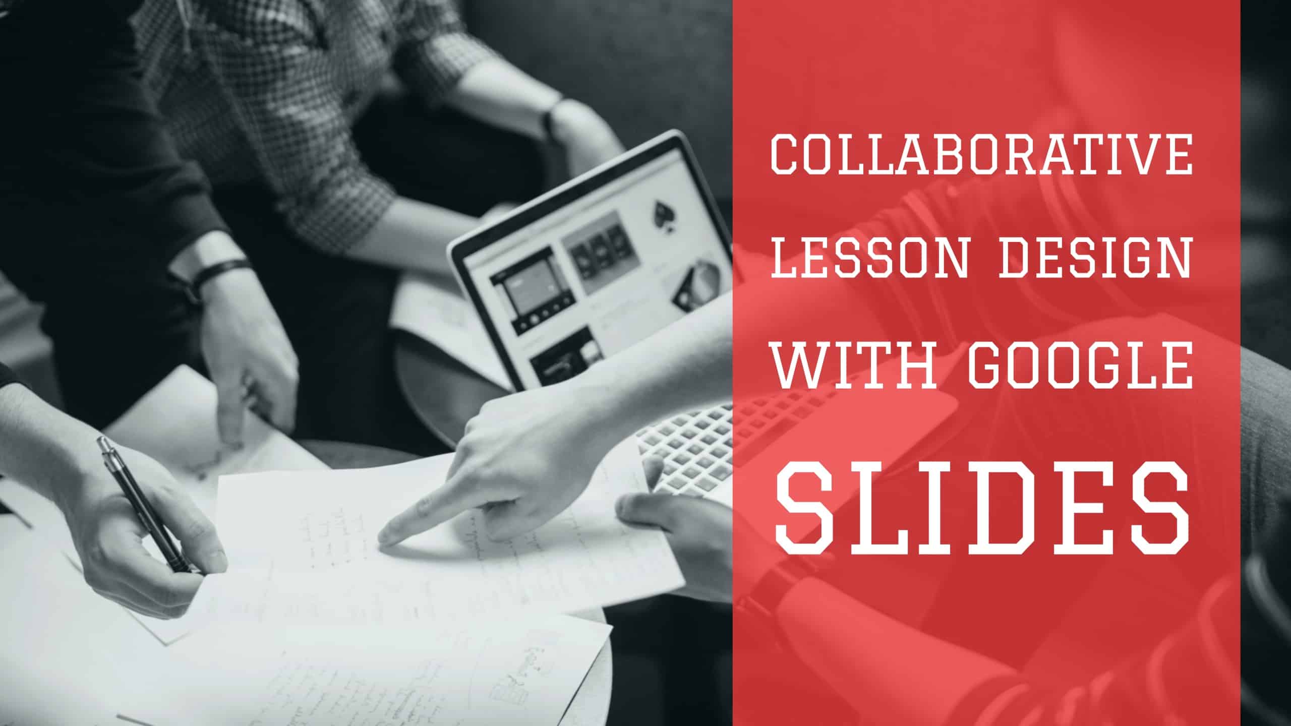 Class 4 Collaborate With Google Slides EdTech Methods