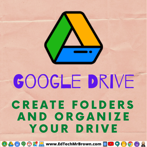 How to create folders and organize your Google Drive