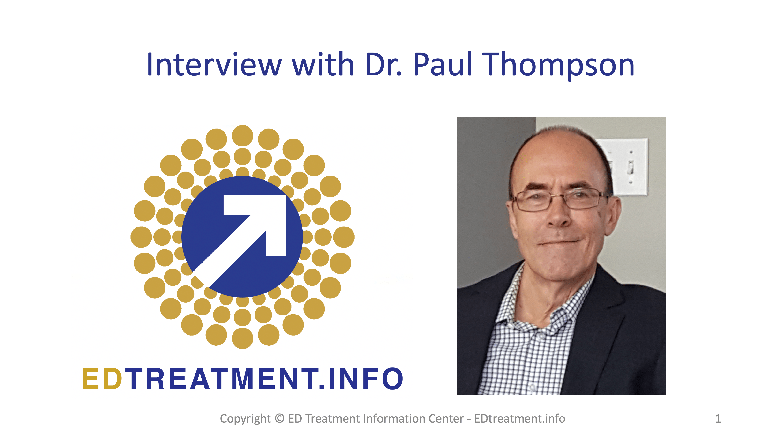 11 Interview with Dr. Paul Thompson of Launch Medical ED Treatment