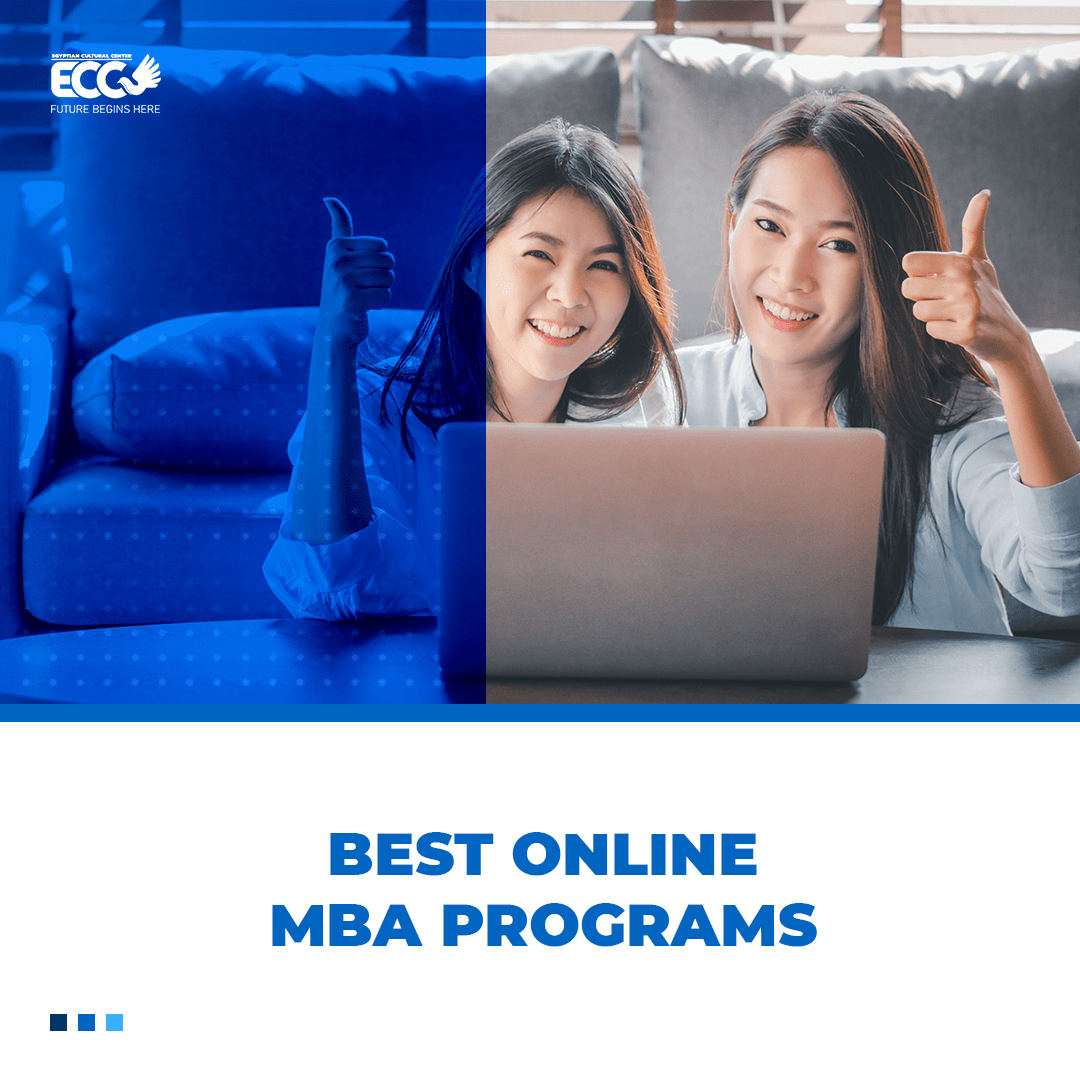 Best Online MBA Programs Egyptian Cultural Centrer