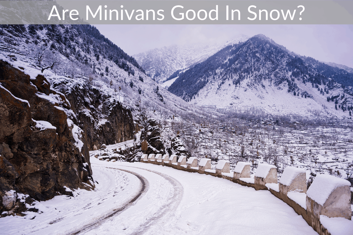 Are Minivans Good In Snow? (How To Make Them Better)