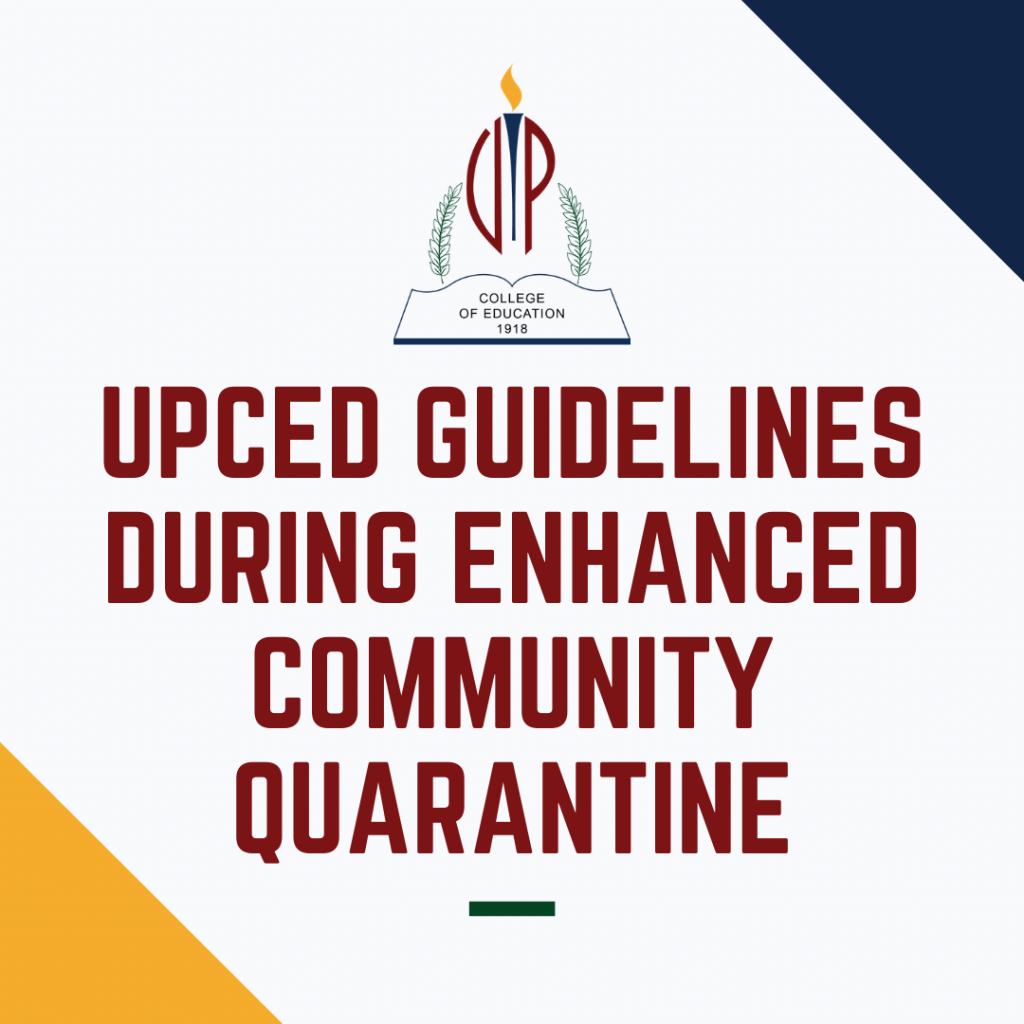 UPCEd Guidelines during Enhanced Community Quarantine