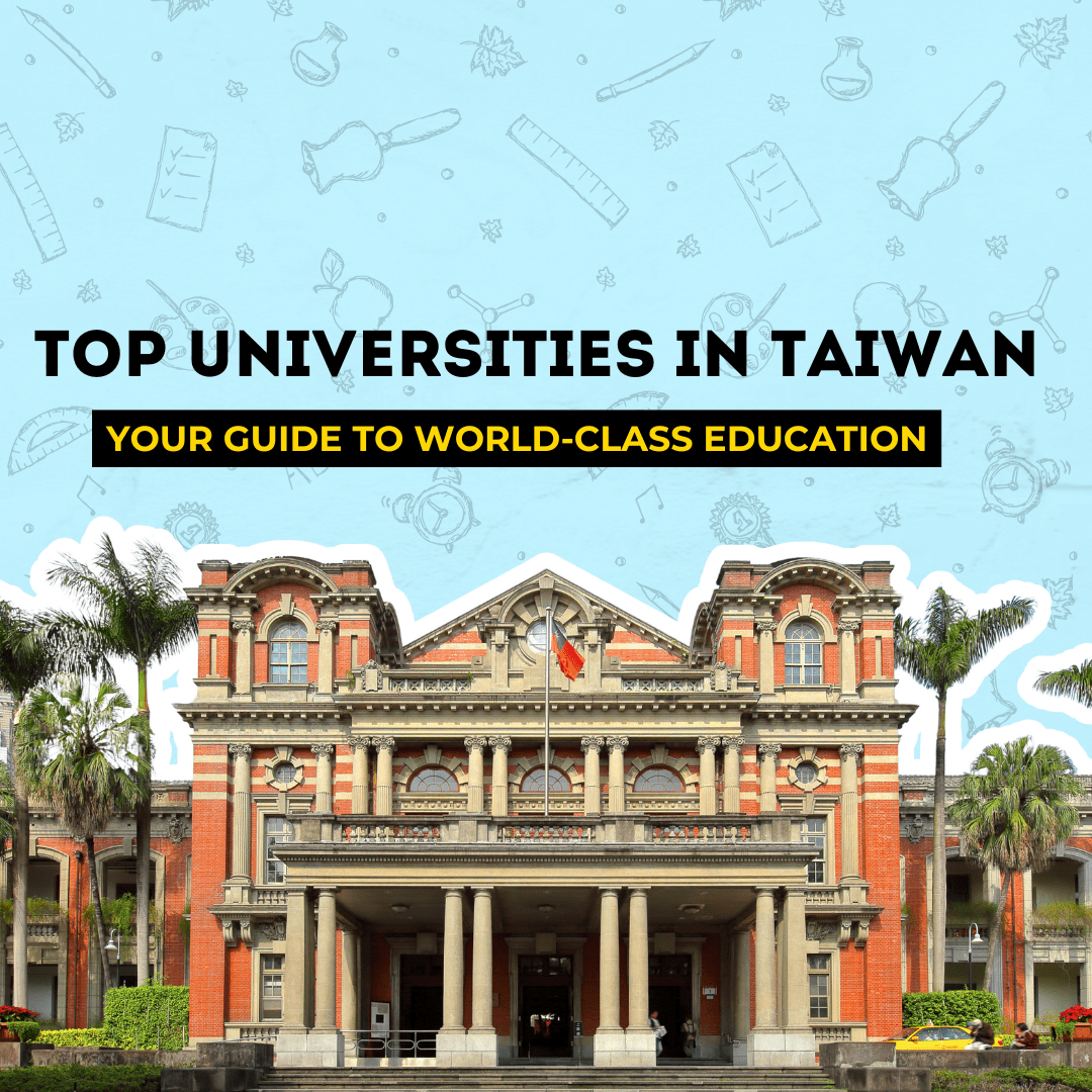 Top Universities in Taiwan Your Guide to WorldClass Education