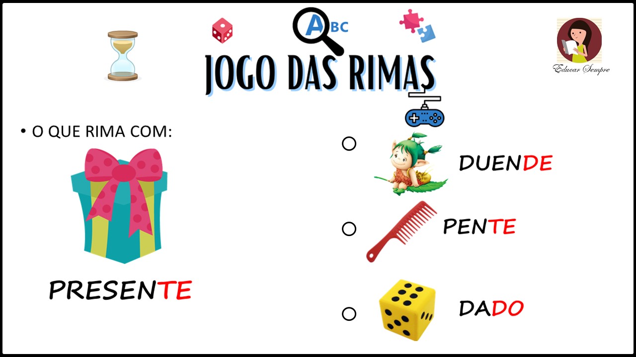 Jogo das rimas Vamos brincar? EDUCAR SEMPRE